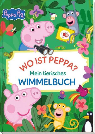 Peppa Pig: Wo ist Peppa? Mein tierisches Wimme...