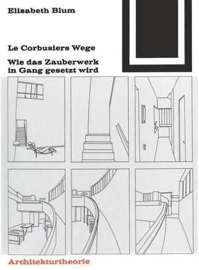 LeCorbusiers Wege