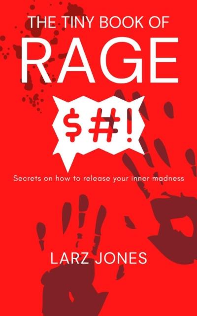Tiny Book Of Rage
