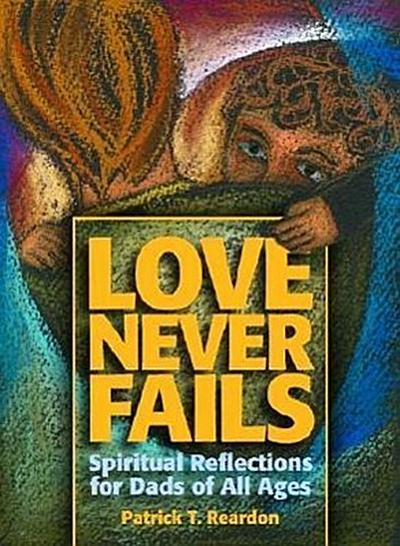 Love Never Fails