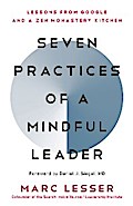 Seven Practices of a Mindful Leader