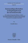 Kommanditgesellschaften im Regelungsbereich des Investmentrechts.