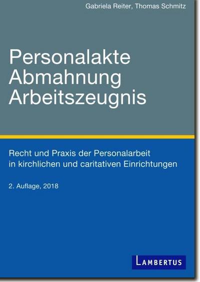 Personalakte, Abmahnung, Arbeitszeugnis