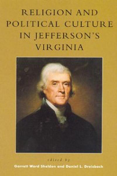 Religion and Political Culture in Jefferson’s Virginia