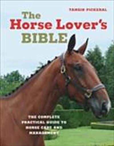 Horse Lover’s Bible