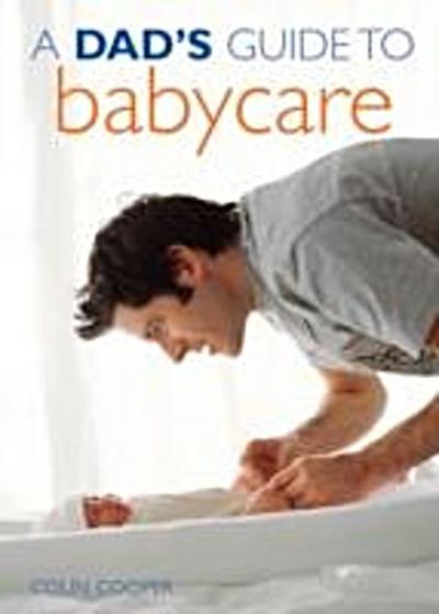 Dad’s Guide to Babycare