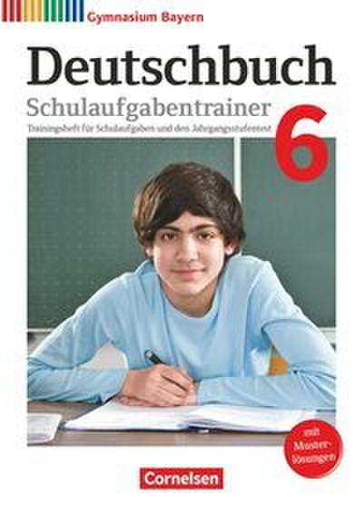 Deutschbuch Gymnasium - Bayern - Neubearbeitung - 6. Jahrgangsstufe
