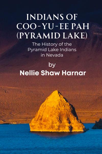 Indians of Coo-Yu-Ee Pah (Pyramid Lake)