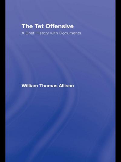 The Tet Offensive