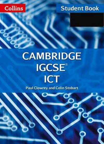 Cambridge IGCSE Ict: Student Book 