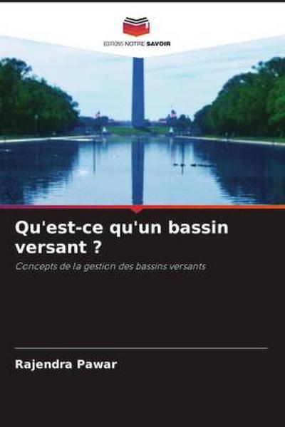 Qu’est-ce qu’un bassin versant ?