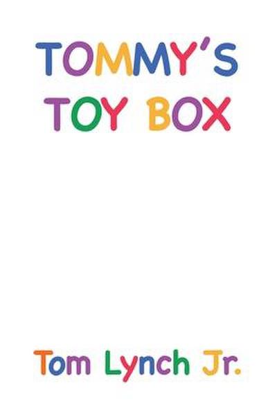 Tommy’s Toy Box