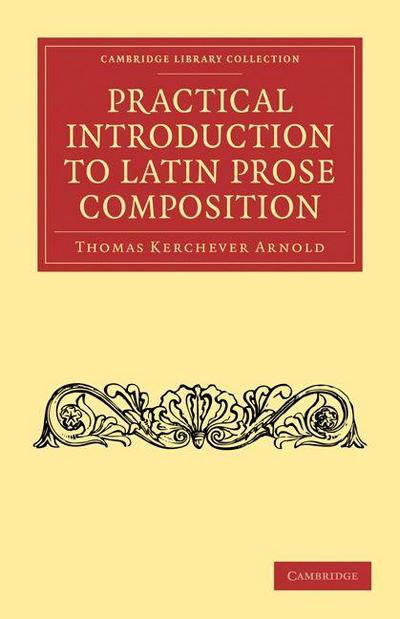 Practical Introduction to Latin Prose Composition