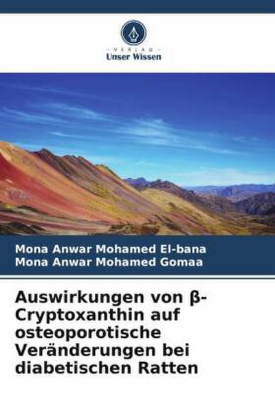 Auswirkungen von ¿-Cryptoxanthin auf osteoporotische Veränderungen bei diabetischen Ratten