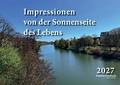 Impressionen von der Sonnenseite des Lebens 2027