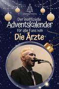 Der inoffizielle Adventskalender für alle Fans von