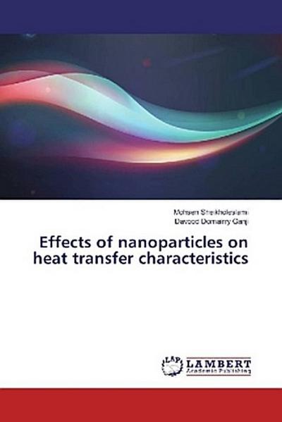 Effects of nanoparticles on heat transfer characteristics