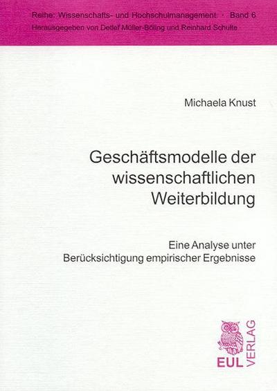 Geschäftsmodelle der wissenschaftlichen Weiterbildung an Hochschulen