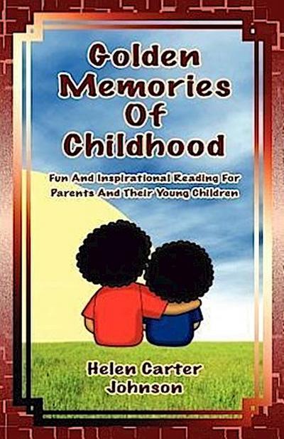 Golden Memories of Childhood