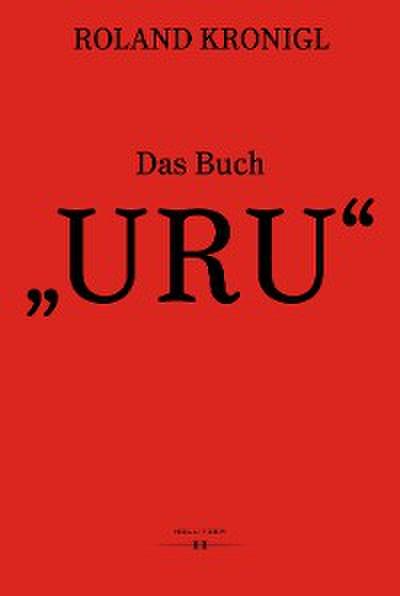 Das Buch "URU"