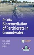 In Situ Bioremediation of Perchlorate in Groundwat