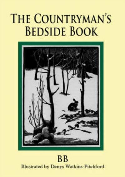 The Countryman’s Bedside Book