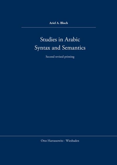 Studies in Arabic Syntax and Semantics