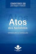 Comentários SBB - Atos versículo a versículo
