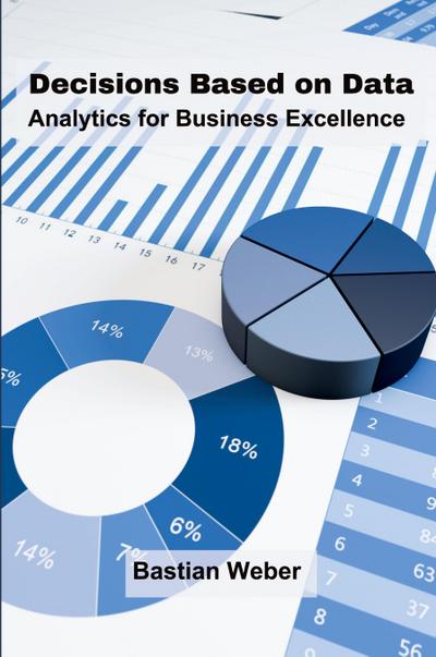 Decisions Based on Data