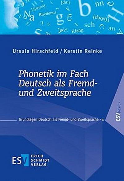 Phonetik im Fach Deutsch als Fremd- und Zweitsprache