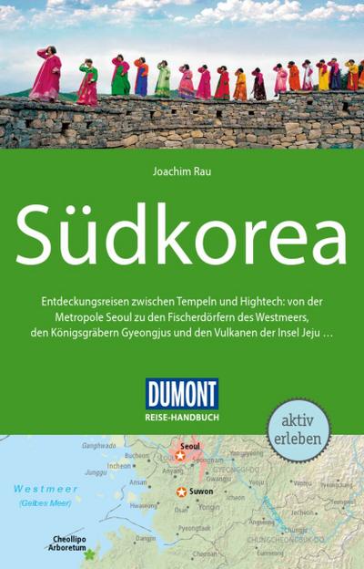 DUMONT Reise-Handbuch Reiseführer E-Book Südkorea