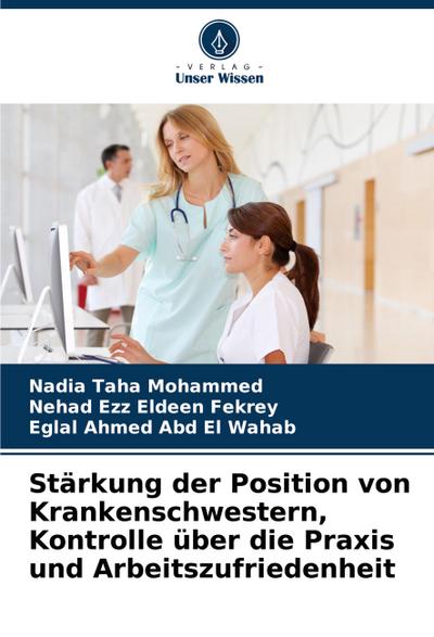 Stärkung der Position von Krankenschwestern, Kontrolle über die Praxis und Arbeitszufriedenheit