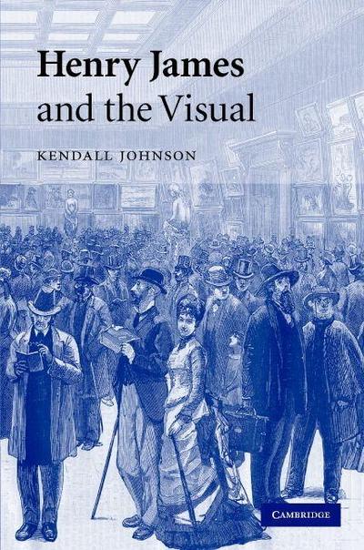 Henry James and the Visual