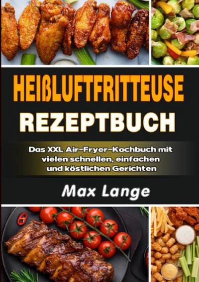 Heißluftfritteuse Rezeptbuch