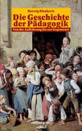 Die Geschichte der Pädagogik