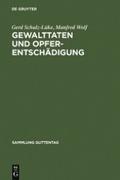 Gewalttaten und Opferentschädigung