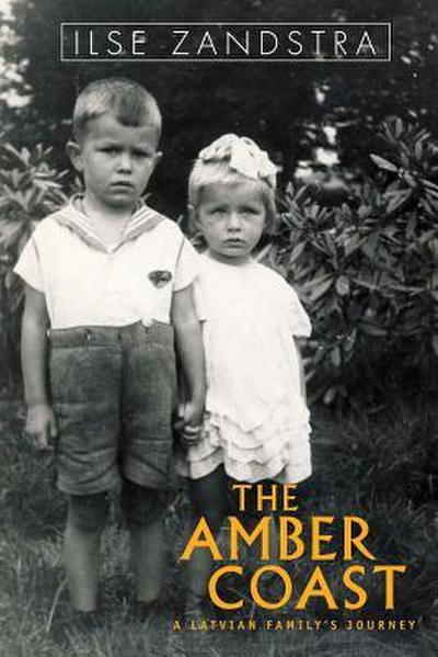 The Amber Coast: A Latvian Family’s Journey
