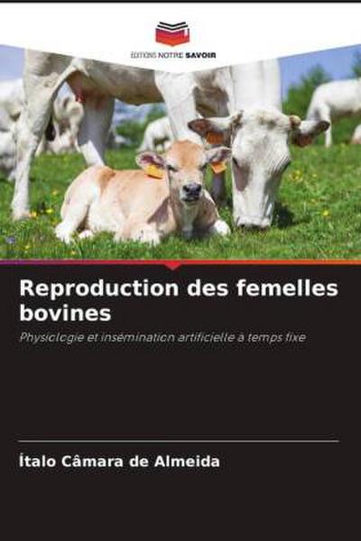 Reproduction des femelles bovines