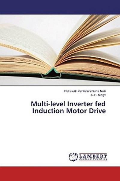 Multi-level Inverter fed Induction Motor Drive