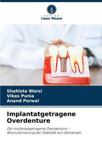 Implantatgetragene Overdenture
