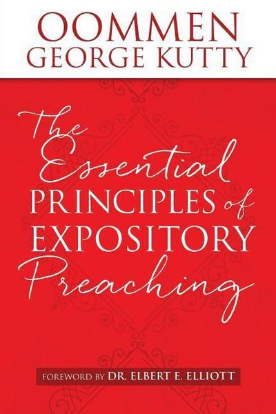 The ESSENTIAL PRINCIPLES of EXPOSITORY PREACHING