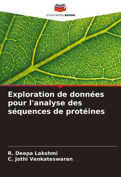 Exploration de données pour l’analyse des séquences de protéines