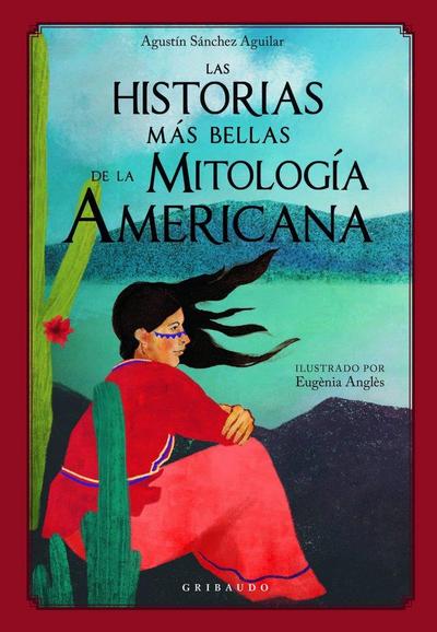 Historias Mas Bellas de la Mitologia Americana, Las