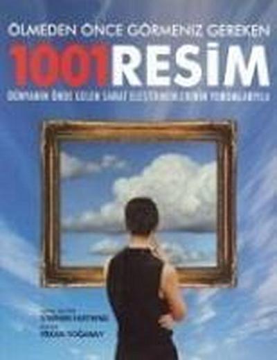 Ölmeden Önce Görmeniz Gereken 1001 Resim