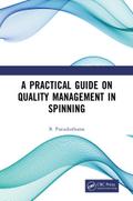 A Practical Guide on Quality Management in Spinning