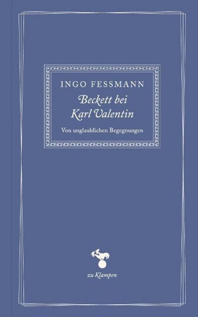 Fessmann, I: Beckett bei Karl Valentin