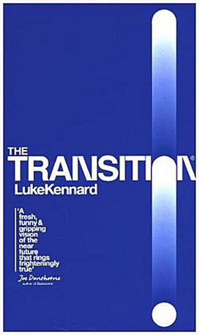 The Transition