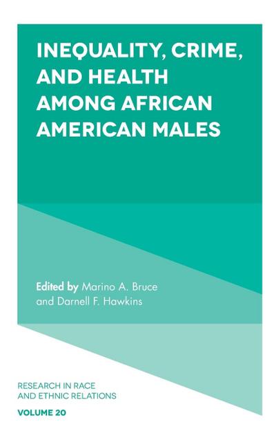 Inequality, Crime, and Health among African American Males