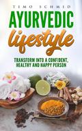 Ayurvedic lifestyle