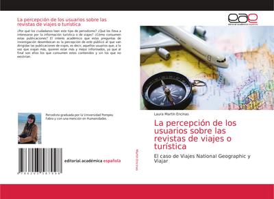 La percepción de los usuarios sobre las revistas de viajes o turística